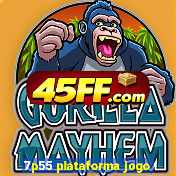 7p55 plataforma jogo